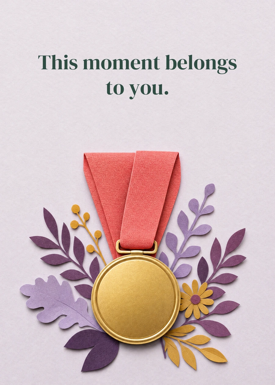 Personalized A Well-Earned Moment Greeting Card front with example wording: This moment belongs to you.