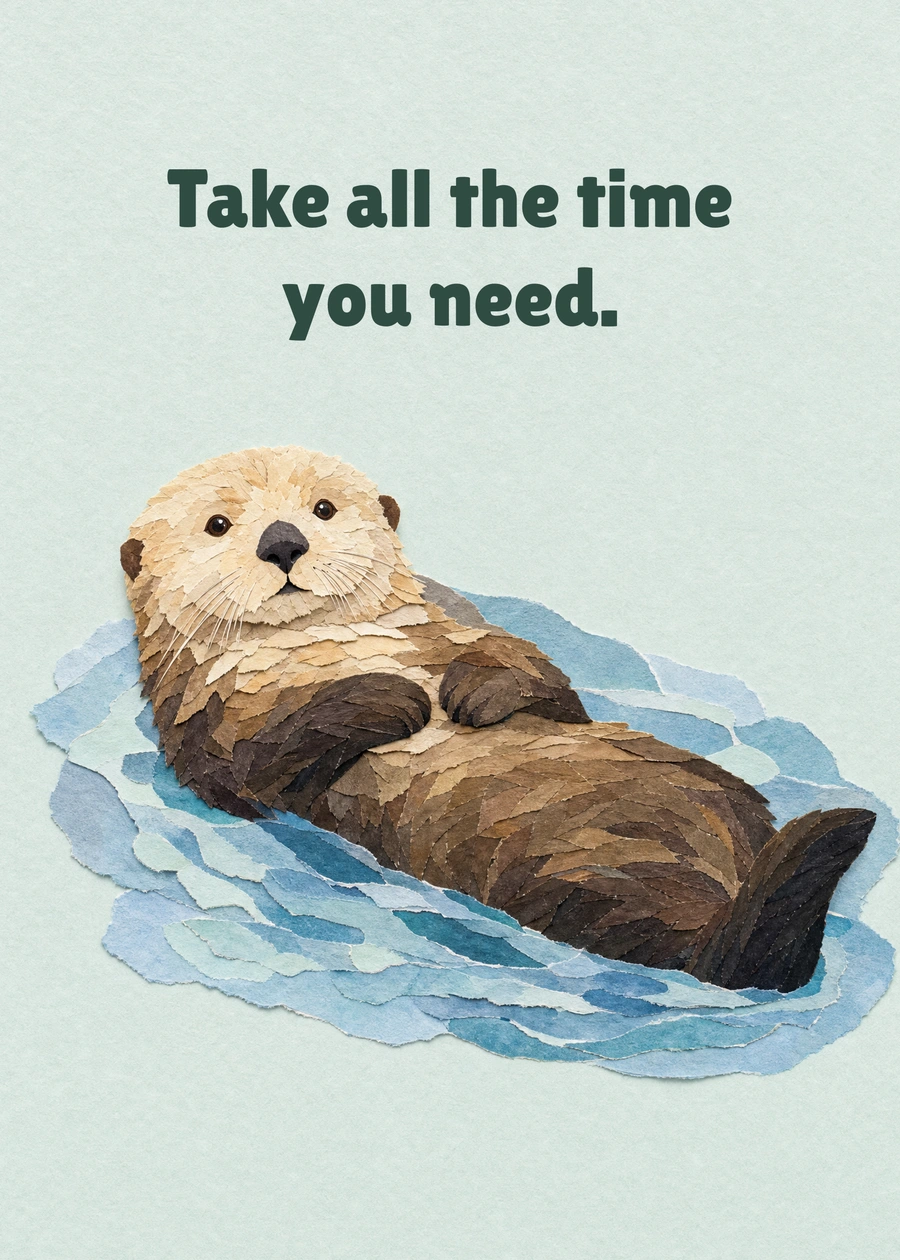 A Little Time to Rest greeting card artwork: Take all the time you need.