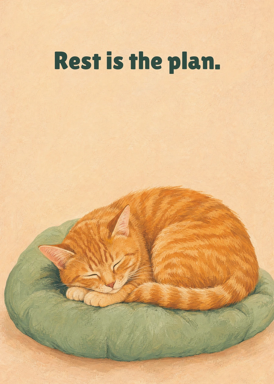 Resting Cat Club greeting card artwork: Rest is the plan.