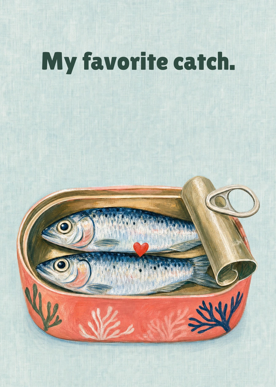 Sardine Sweethearts greeting card artwork: My favorite catch.