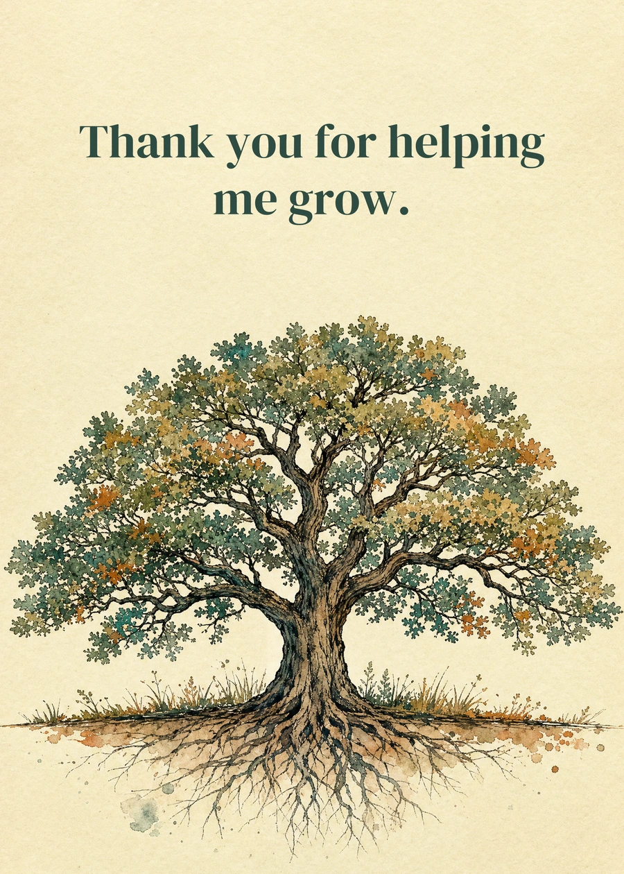 Personalized Love with Deep Roots Greeting Card front with example wording: Thank you for helping me grow.