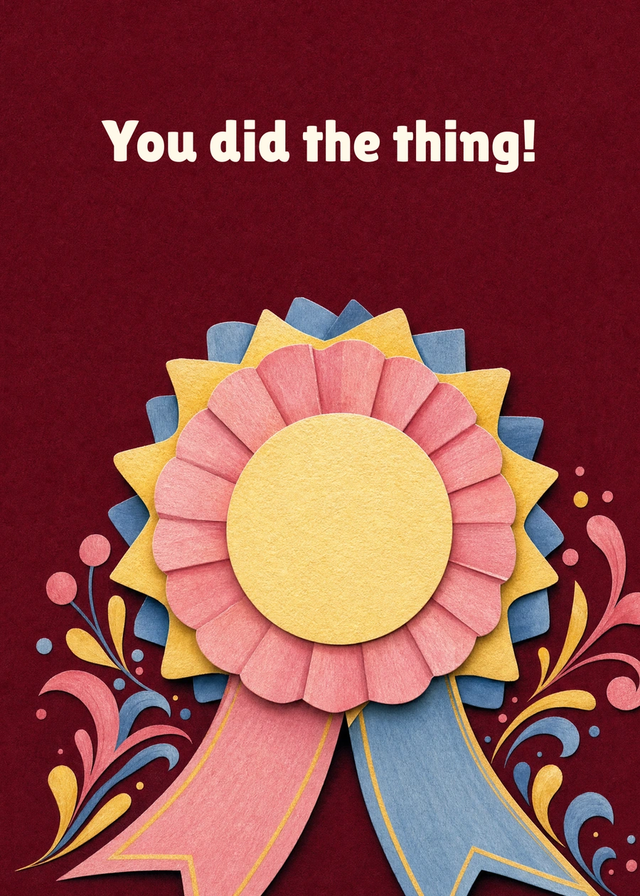 A Well-Earned Win greeting card artwork: You did the thing!