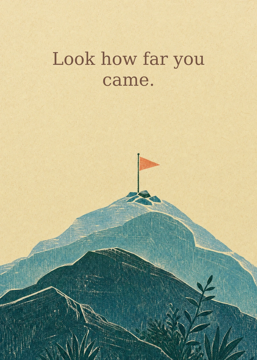 On Top of the World greeting card artwork: Look how far you came.