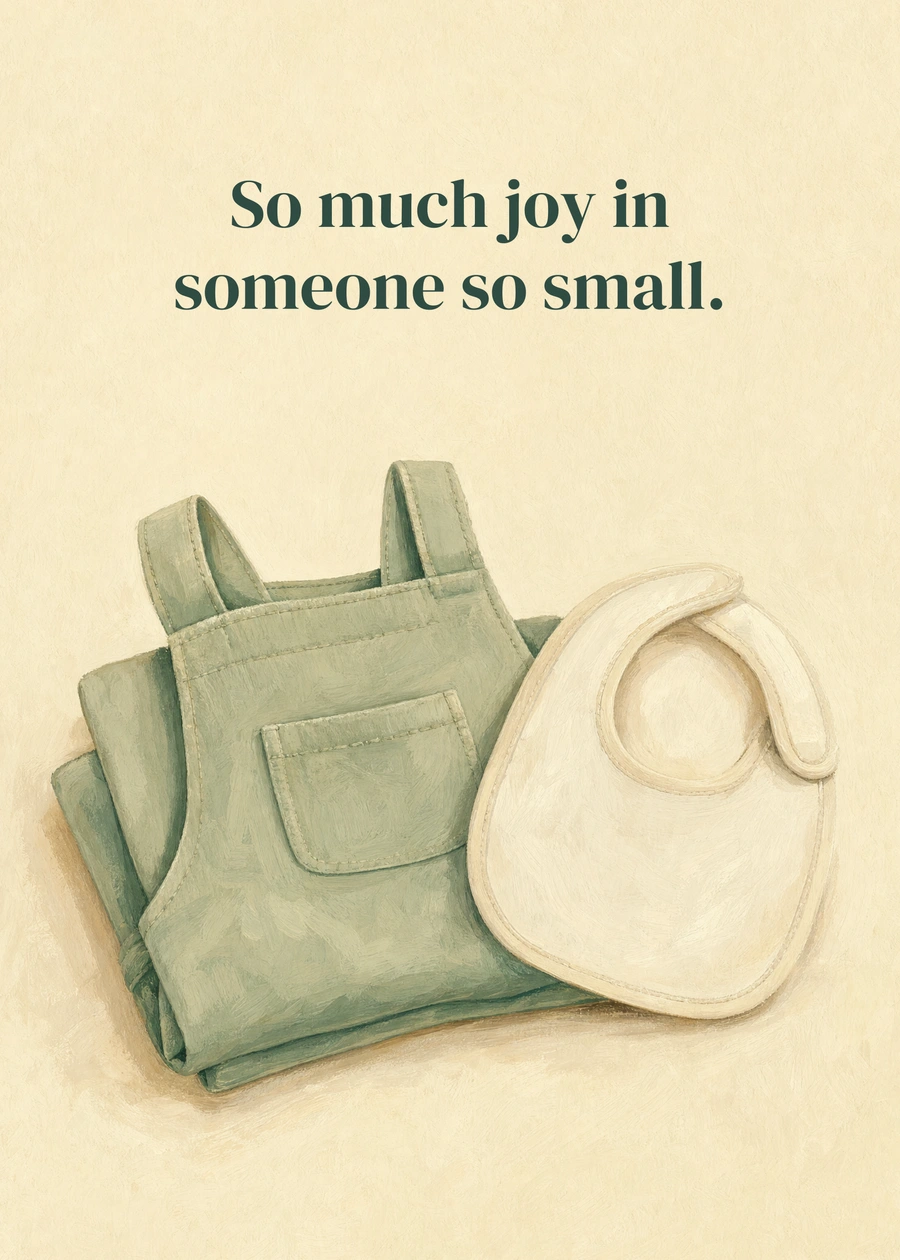 Made of Little Moments greeting card artwork: So much joy in someone so small.
