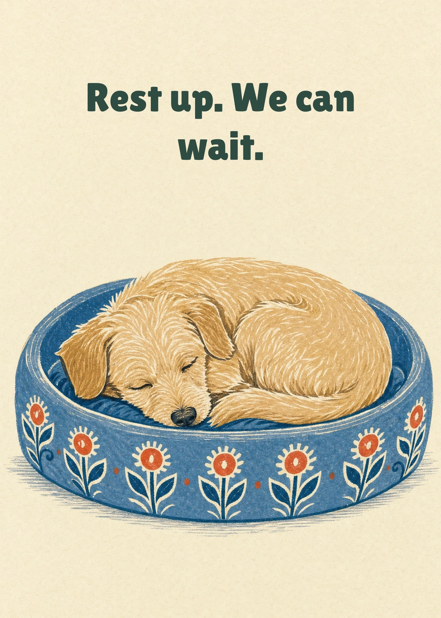 Personalized Rest Is a Good Plan Greeting Card front with example wording: Rest up. We can wait.