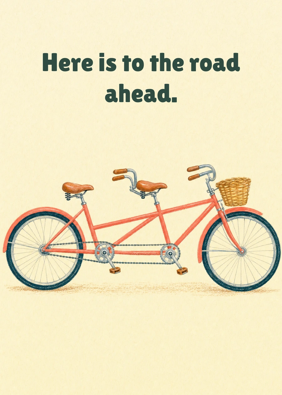 Personalized The Ride Together Greeting Card front with example wording: Here is to the road ahead.