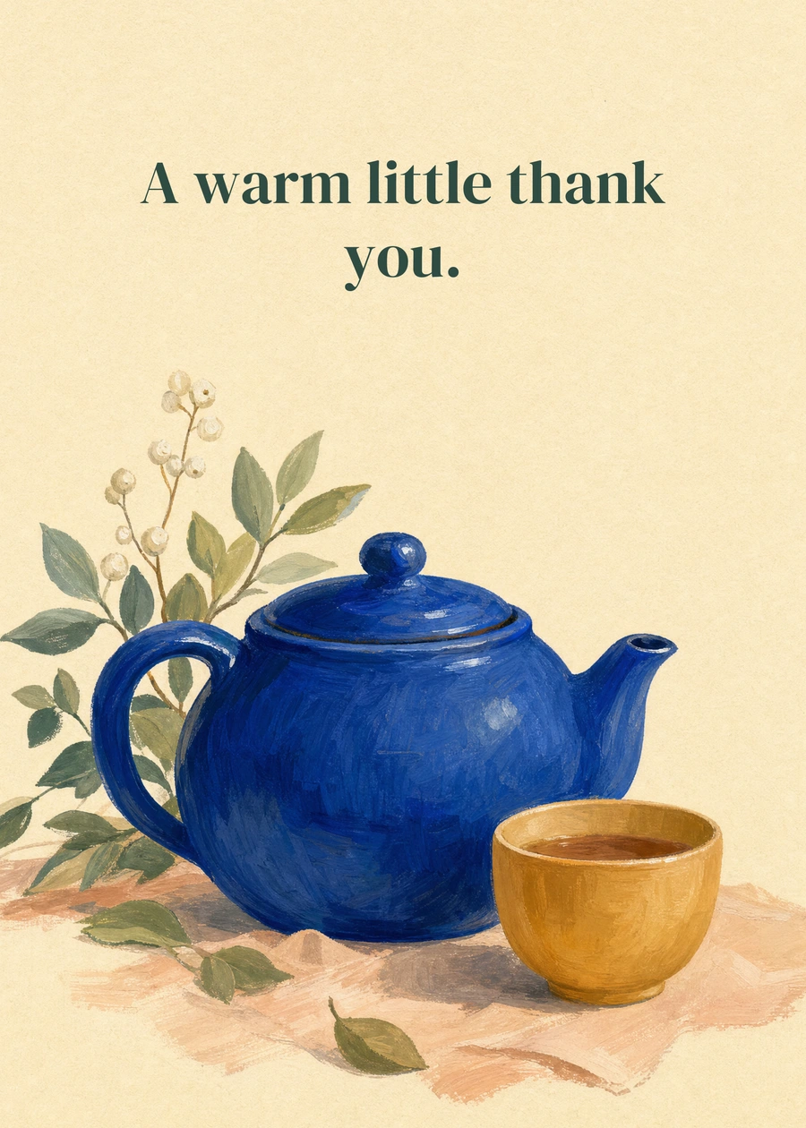 A Proper Cup of Thanks greeting card artwork: A warm little thank you.